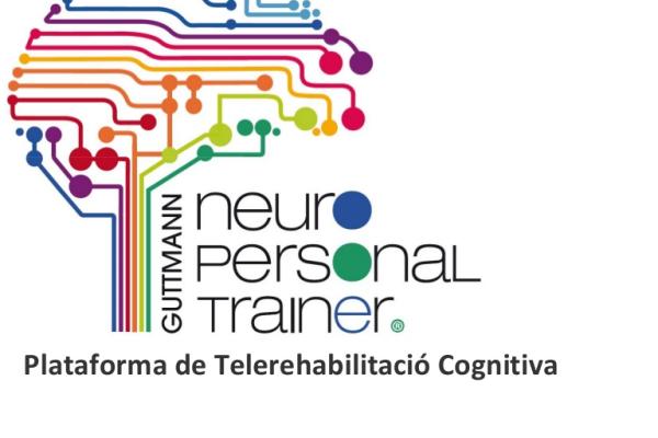 Guttmann, NeuroPersonalTrainer®. Plataforma de telerrehabilitación cognitiva