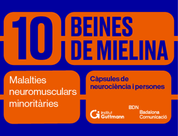 Episodi 10 - Malalties neuromusculars minoritàries